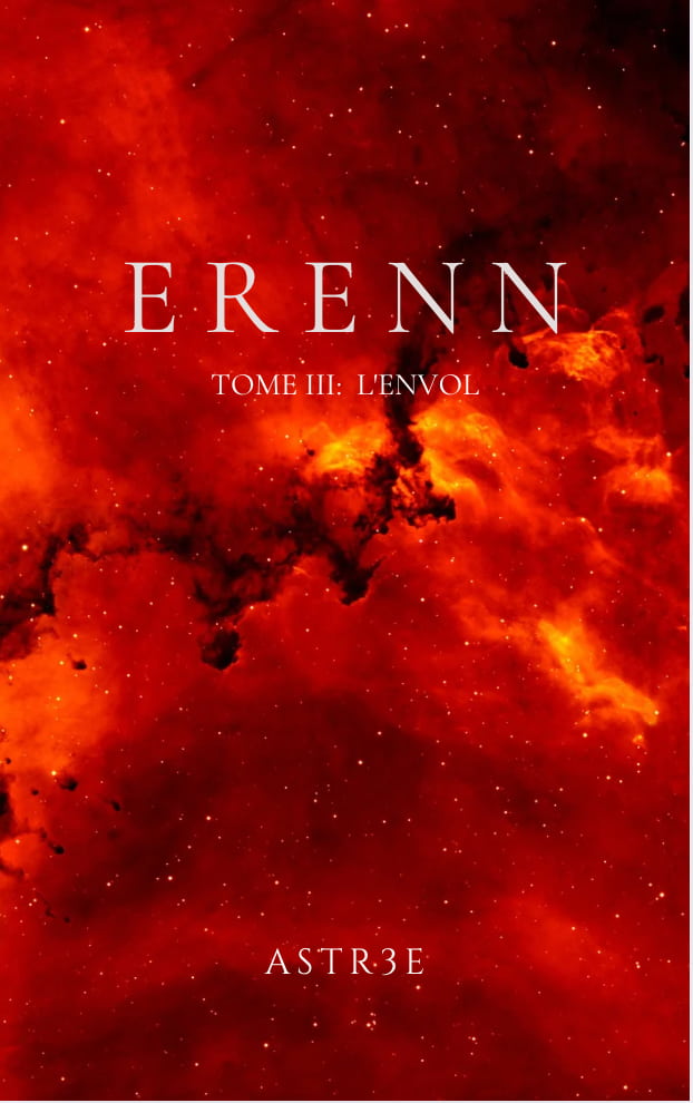 Couverture de livre portant le nom de "Erenne", tome trois d'une série, représentant des nuages rougeoyant dans un univers sombre